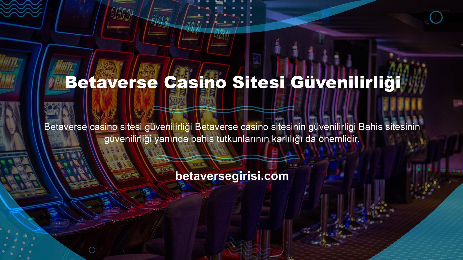 Betaverse Casino Sitesi Güvenilirliği