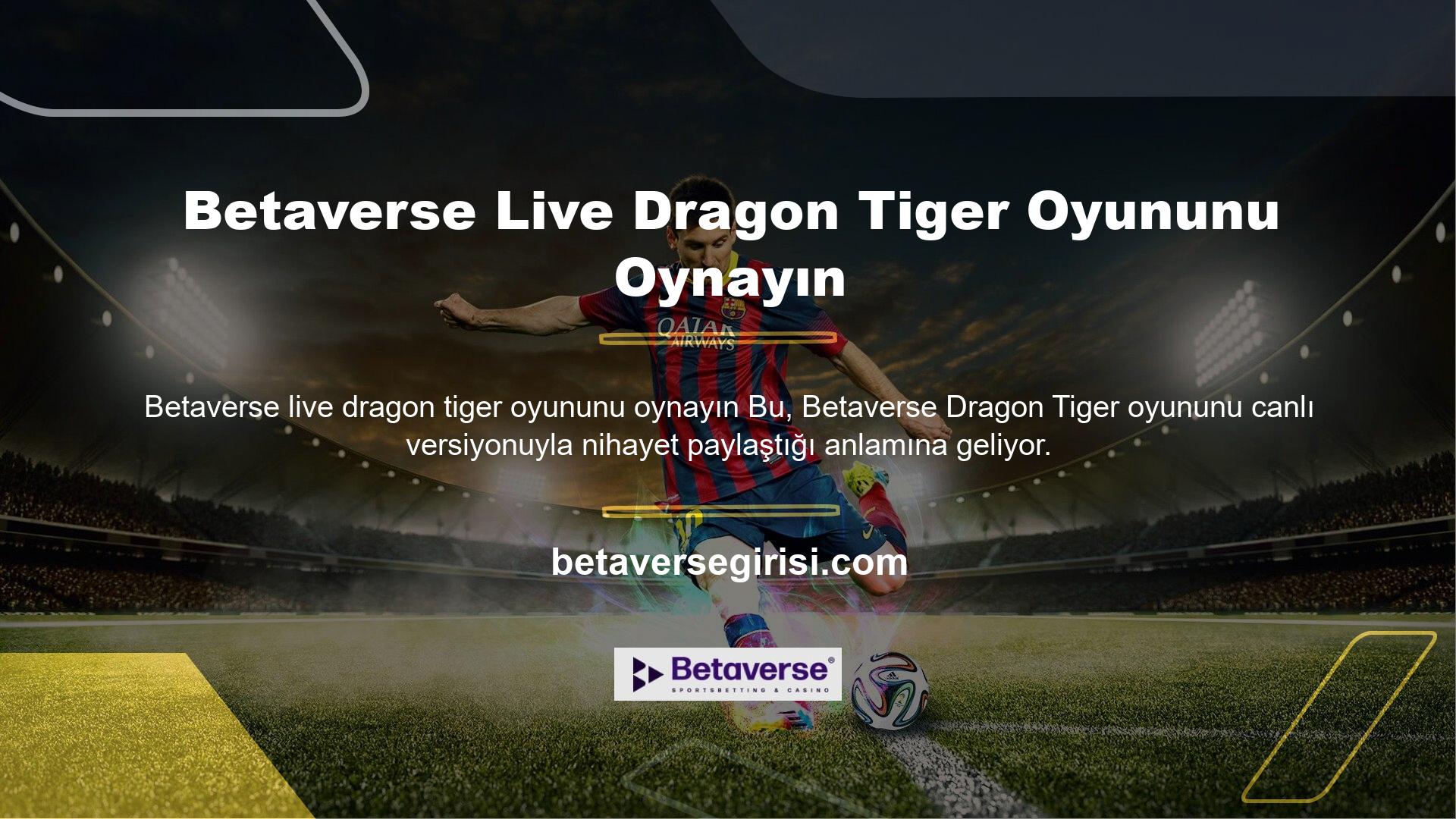 Betaverse live dragon tiger oyununu oynayın